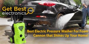 Best Electric Pressure Washer